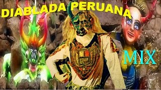 ♫♥☆ DIABLADA PERUANA  FOLKLORE COLONIAL PERUANO MIX ☆♥♫ [upl. by Klinges]