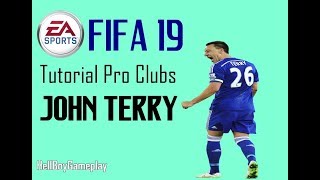 Fifa 19  Tutorial face John Terry  Chelsea  Pro clubs [upl. by Rather]