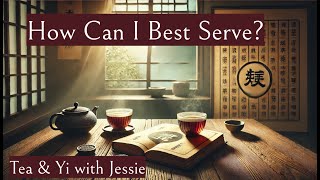 What Does It Mean to Serve A Tea and Yi Session with Jessie Enneagram Seven [upl. by Backler]