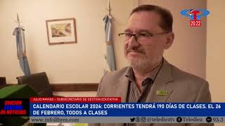 Calendario Escolar 2024 Corrientes tendrá 190 días de clases El 26 de febrero todos a clases [upl. by Hanikehs805]