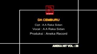 A A Raka Sidan  Da Cemburu OFFICIAL VIDEO [upl. by Ilyah272]