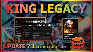 KING LEGACY Script Pastebin 2024 UPDATE 7 HALLOWEEN AUTO FARM  AUTO QUEST WORK LEVEL 4800🎃 [upl. by Samuela]