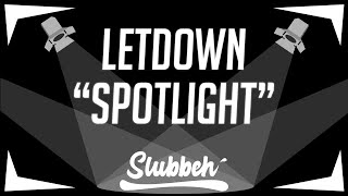 Letdown  quotSpotlightquot Animated Lyric Video [upl. by Niraj]