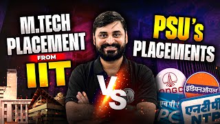 MTech Placement From IIT Vs PSUs Packages [upl. by Wack]