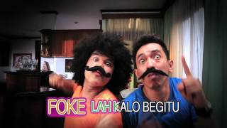 Fokelah Kalo Begitu Official Video [upl. by Attegroeg]