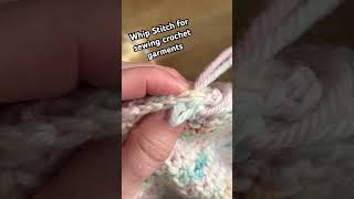 Whip stitch for sewing crochet garments together Quick and easy way to finish a crochetgarment [upl. by Humph]