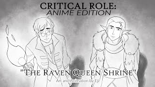 Critical Role  Anime Edition The Raven Queen Shrine [upl. by Edan]