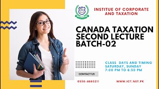 CANADA TAXATION BATCH02 SECOND LECTURE [upl. by Von]