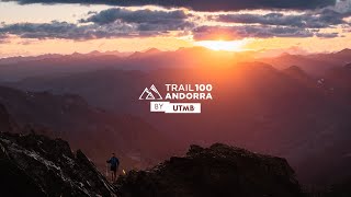 Trail 100 Andorra by UTMB  23  25 June 2023 [upl. by Hills]