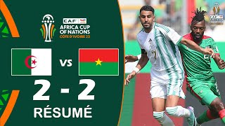 Résumé Algérie 22 Burkina Faso  Coupe dAfrique des Nations de la CAF 2023 [upl. by Fortuna13]