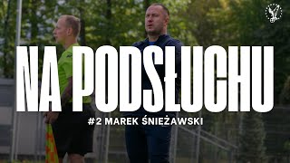 Na Podsłuchu 2 Marek Śnieżawski Sokół Ostróda  Concordia ElblągMamry Giżycko [upl. by Macfarlane]