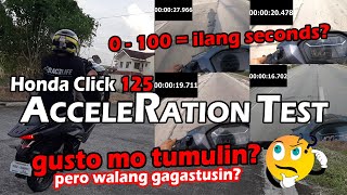 Click 125 Acceleration test 0100kph sec low cost  arangkada experiment only [upl. by Cordell]