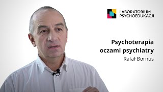 Psychoterapia oczami psychiatry  wywiad z Rafałem Bornusem 40lecie LPS [upl. by Andrew]