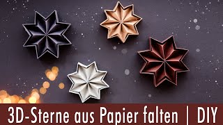 Weihnachtliche 3DSterne aus Papier falten  DIYAnleitung zum mitfalten  Weihnachtsdeko basteln [upl. by Bora507]