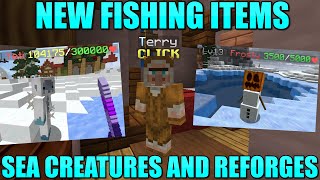 New Fishing Items Sea Creatures And Reforges  Hypixel SkyBlock [upl. by Marko]