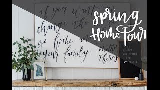 Spring Home Tour  Tons of DIY modern touches neutral colours fresh foliage and kid friendly [upl. by Liscomb]