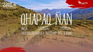 EL CAMINO INCA  Las COMUNIDADES vivas del Qhapaq Ñan [upl. by Aube]