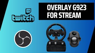 OVERLAY WHEEL LOGITECH G923 OBS STREAM [upl. by Auhsuj]