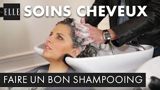 Comment faire un bon shampoing  ELLE Coiffure [upl. by Vetter]