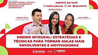 AULA 5 Ensino integral estratégias e técnicas para tornar aulas mais envolventes e motivadoras [upl. by Tutto]