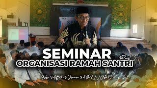 SEMINAR RAMAH SANTRI  PEMBEKALAN USTADZ amp USTADZAH eps2 [upl. by Ambrosi]