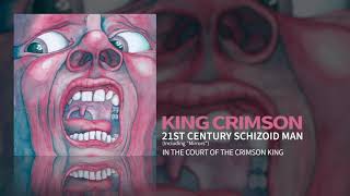 King Crimson  21st Century Schizoid Man Including quotMirrorsquot [upl. by Pontius]