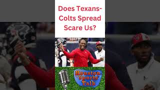 Does TexansColts Point Spread Scare Us [upl. by Lesko905]