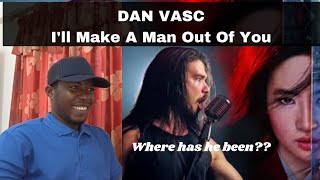 MUSIC DIRECTOR REACTS  Metal Singer DAN VASC  quotIll Make a Man Out of Youquot METAL COVER  Mulan [upl. by Nosraep446]