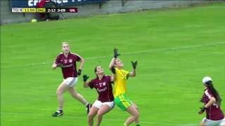 Ladies Gaelic Football Highlights  Donegal v Galway 01082016 [upl. by Ferguson]