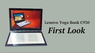 Lenovo Yoga Book C930 First Look  Lenovo Yoga Book C930 Features [upl. by Yelrebmik]