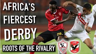 Al Ahly vs Zamalek The Cairo Derby  Africa’s FIERCEST Rivalry Roots of the Rivalry [upl. by Kenji]