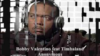 Bobby Valentino feat Timbaland Anonymous [upl. by Fiedler]