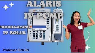 ALARIS IV Pump Tutorial Mastering Bolus Programming for Nurses [upl. by Leasi382]