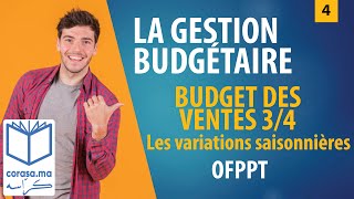 04  M20 LA GESTION BUDGÉTAIRE  Budget des ventes  3  OFPPT [upl. by Adnilemreh]