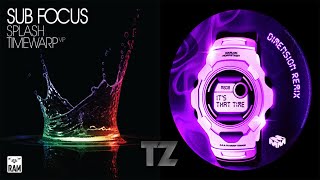 Timewarp VIP VS Its That Time Dimension Remix  Sub Focus VS Marlon Hoffstadt TZ Mashup [upl. by Decato813]