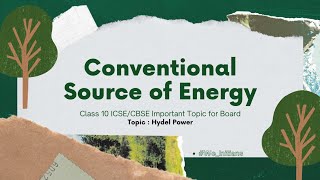 Conventional Sources Of Energy Class 10Part 5Hydel Power🌊💡For All youtubevideo viralvideo [upl. by Autum380]