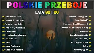 Najpopularniejsze Polskie Piosenki 🎼 Muzyka Dla Wszystkich 🎼 Polskie przeboje lat 80 i 90 [upl. by Lebasiairam]