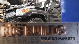 RIG BUILD 79 SERIES Agricultural to Aggressive ► All 4 Adventure TV [upl. by Neeliak]