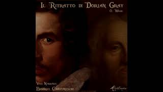 Oscar Wilde Il Ritratto di Dorian Gray  Audiolibro Completo [upl. by Atirabrab]