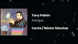 Averigua  Tony Pabon  LETRA  Jose Salsa amp Sabor [upl. by Hale14]