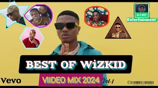 BEST OF WIZKID VIDEO MIX 2024vol1ftessencejoro comecloseridksocoghettoluv wizkidmusicvideo [upl. by Gram]