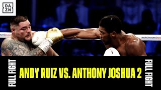 FULL FIGHT Andy Ruiz vs Anthony Joshua 2 [upl. by Anallise]