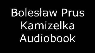 Bolesław Prus Kamizelka Audiobook [upl. by Neleh]