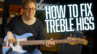 HOW TO fix HISSTREBLE NOISE from any Bass Preamp  SADOWSKY BASS TUTORIAL [upl. by Gniy]