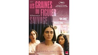 LES GRAINES DU FIGUIER SAUVAGE 2024 VOST HD [upl. by Anigar]