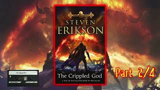 The Crippled God Part 2 4 Steven Eriksons Malazan Finale Unfolds Audiobook [upl. by Anyak]