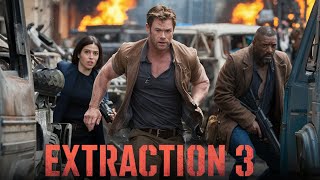 Extraction 3 2025 Movie  Chris Hemsworth Golshifteh Farahani Idris Elba  Fact And Review [upl. by Barboza]