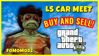 GTA V LS CAR MEET BUY AND SELL MODDED CARS PS4 [upl. by Hillie478]