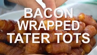 Bacon Wrapped Tater Tots Recipe [upl. by Tate523]