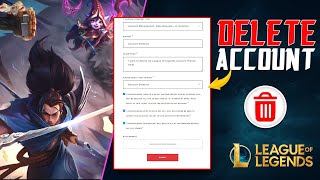 How to Delete your League of Legends Account  Delete LOL Account Permanently [upl. by Arihaz]